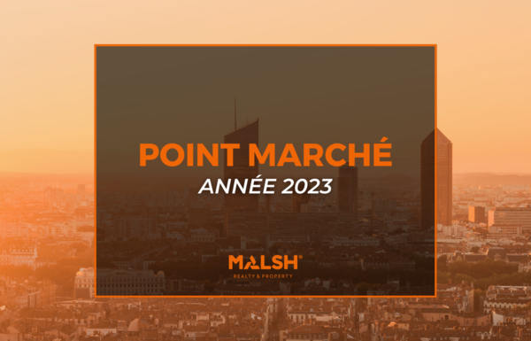 MALSH Realty & Property - point-marché-annee-2023-immobilier-d-entreprise-activite-bureaux-lyon-metropole