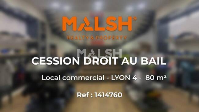MALSH Realty & Property - Local commercial - Lyon 4° - Lyon 4 - 1
