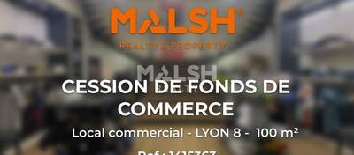 MALSH Realty & Property - Local commercial - Lyon 8°/ Hôpitaux - Lyon 8 - 1