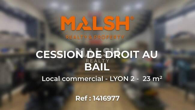 MALSH Realty & Property - Local commercial - Lyon - Presqu'île - Lyon 2 - 1