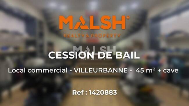 MALSH Realty & Property - Local commercial - Carré de Soie / Grand Clément / Bel Air - Villeurbanne - 1