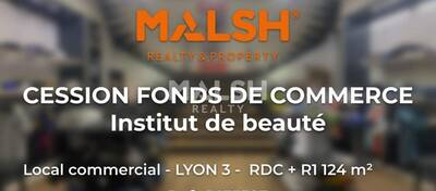 MALSH Realty & Property - Local commercial - Lyon 6° - Lyon 3 - 1