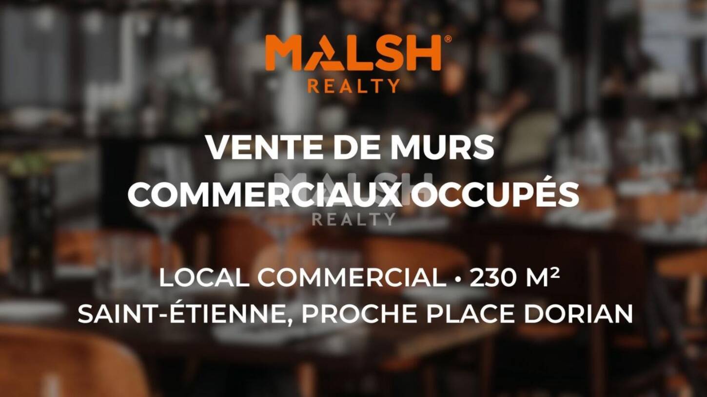 MALSH Realty & Property - Local commercial - Saint Etienne - Saint-Étienne - 2