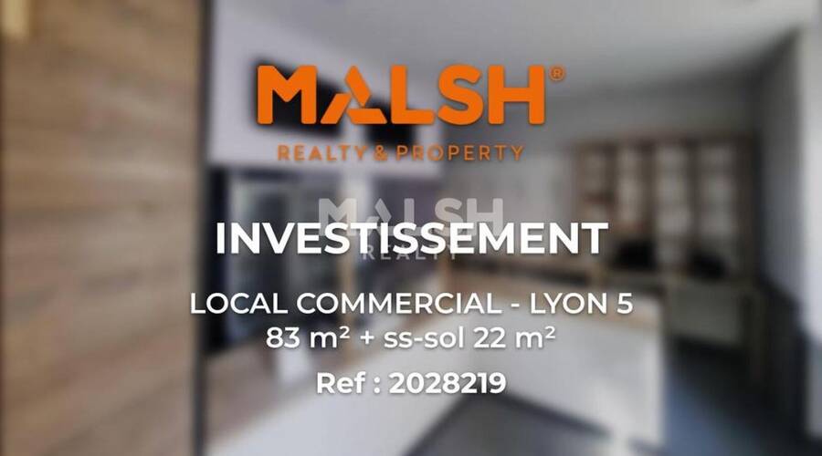 MALSH Realty & Property - Local commercial - Lyon 5° - Lyon 5 - 1