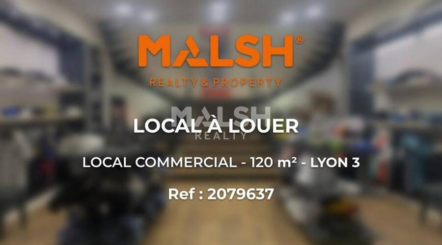 MALSH Realty & Property - Local commercial - Lyon 3 - 1
