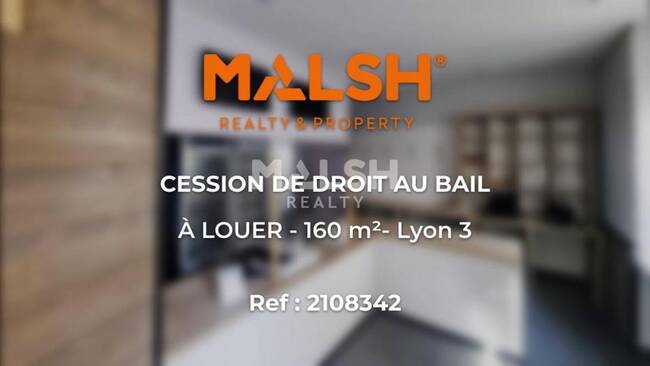 MALSH Realty & Property - Local commercial - Lyon 3° / Préfecture / Universités - Lyon 3 - 1