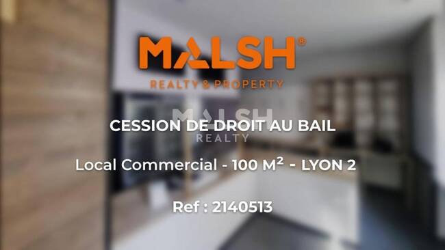 MALSH Realty & Property - Local commercial - Lyon - Presqu'île - Lyon 2 - 1