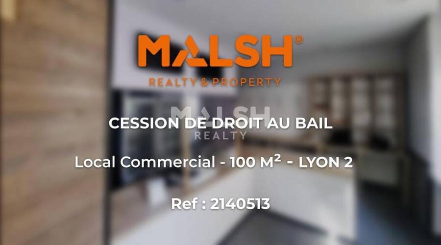 MALSH Realty & Property - Local commercial - Lyon - Presqu'île - Lyon 2 - 1