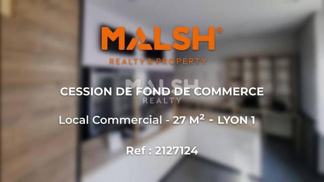 MALSH Realty & Property - Local commercial - Lyon 1 - Lyon 1 - 1