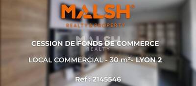 MALSH Realty & Property - Local commercial - Lyon - Presqu'île - Lyon 2 - 1