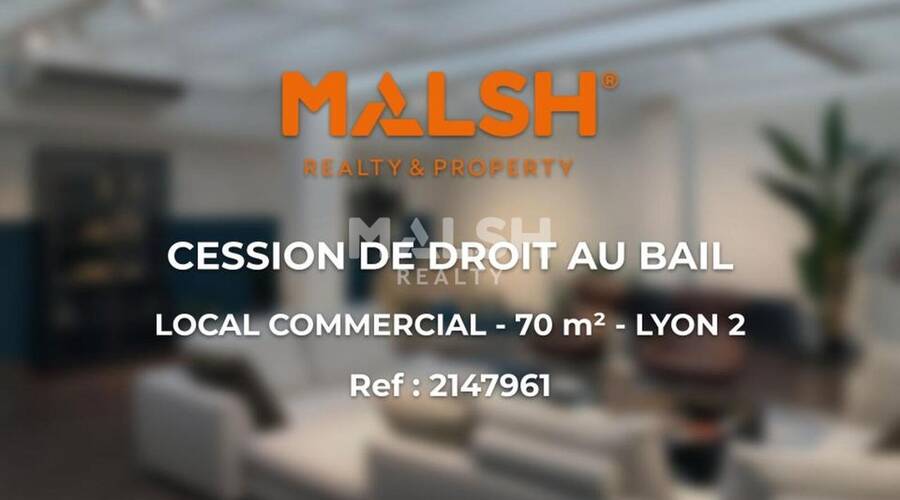 MALSH Realty & Property - Local commercial - Lyon - Presqu'île - Lyon 2 - 1