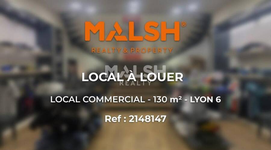 MALSH Realty & Property - Local commercial - Lyon 6° - Lyon 6 - 1