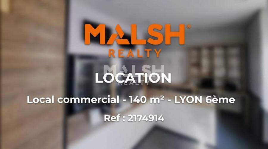 MALSH Realty & Property - Local commercial - Lyon 6° - Lyon 6 - 1