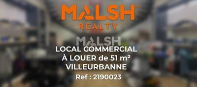 MALSH Realty & Property - Local commercial - Carré de Soie / Grandclément / Bel Air - Villeurbanne - 1