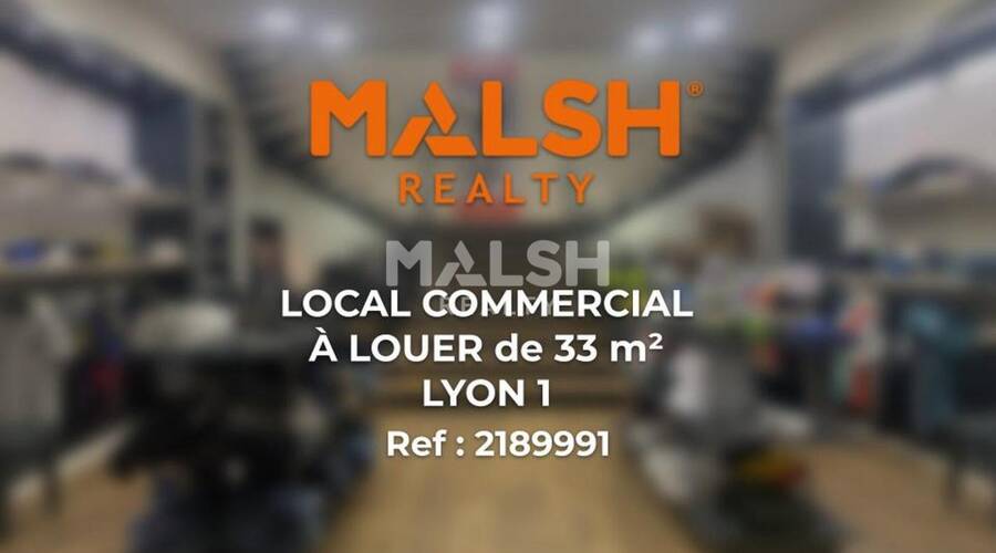 MALSH Realty & Property - Local commercial - Lyon 1 - Lyon 1 - 1