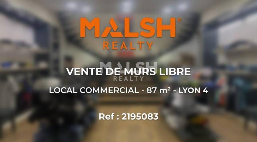 MALSH Realty & Property - Local commercial - Lyon 4° - Lyon 4 - 6