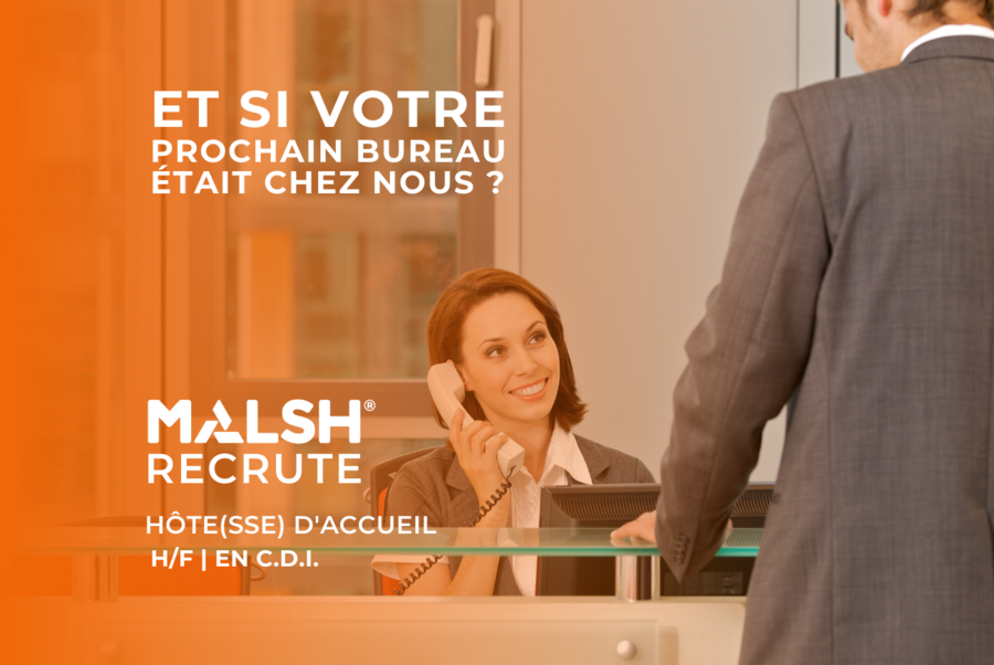 MALSH Realty & Property - OFFRE-EMPLOI-HOTE-HOTESSE-ACCUEIL-CONFLUENCE-MALSH-CONVIVIAL-BUREAUX-ADMINISTRATIF