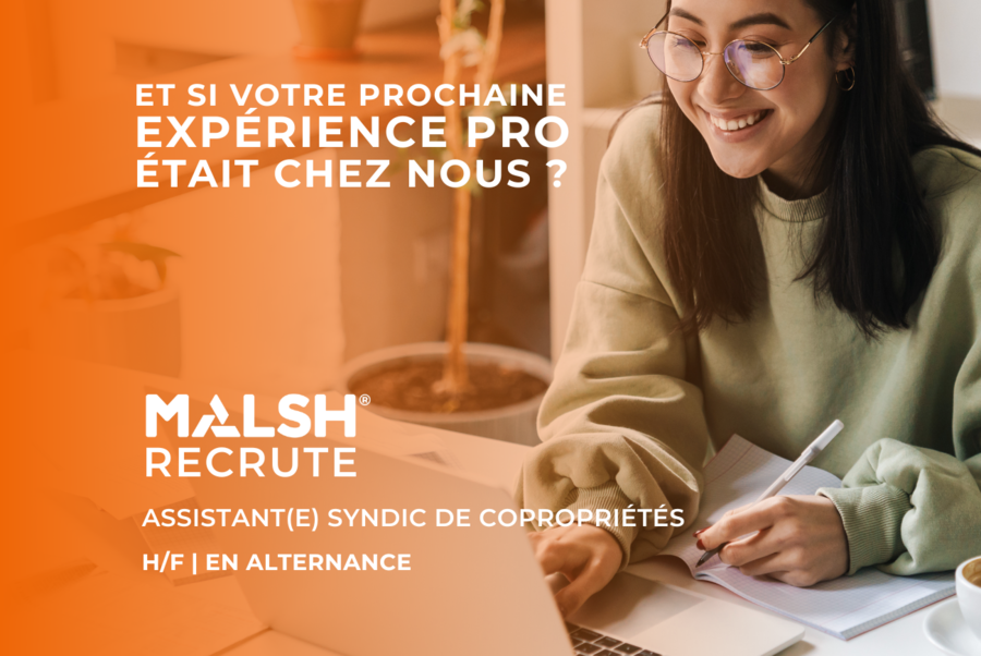 MALSH Realty & Property - offre-emploi-malsh-property-assisant-assistante-gestionnaire-de-coproprietes-syndic-gestion-immeuble-tertiaire-residentiel