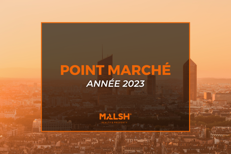 MALSH Realty & Property - point-marché-annee-2023-immobilier-d-entreprise-activite-bureaux-lyon-metropole