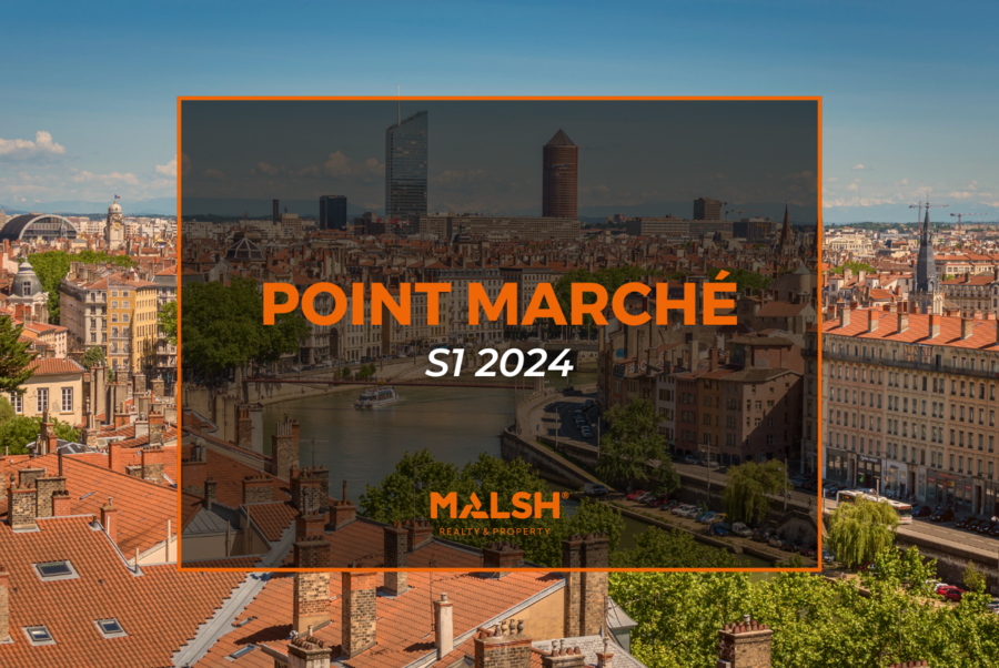 MALSH Realty & Property - point-marché-premier-semestre-2024-immobilier-d-entreprise-activite-bureaux-lyon-metropole