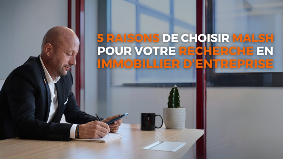 MALSH Realty & Property - 5-raisons-de-choisir-une-agence-specialisee-en-immobilier-d-entreprise-pour-votre-recherche-de-locaux-professionnels-lyon-saint-etienne-locaux-commerciaux-activites-bureaux