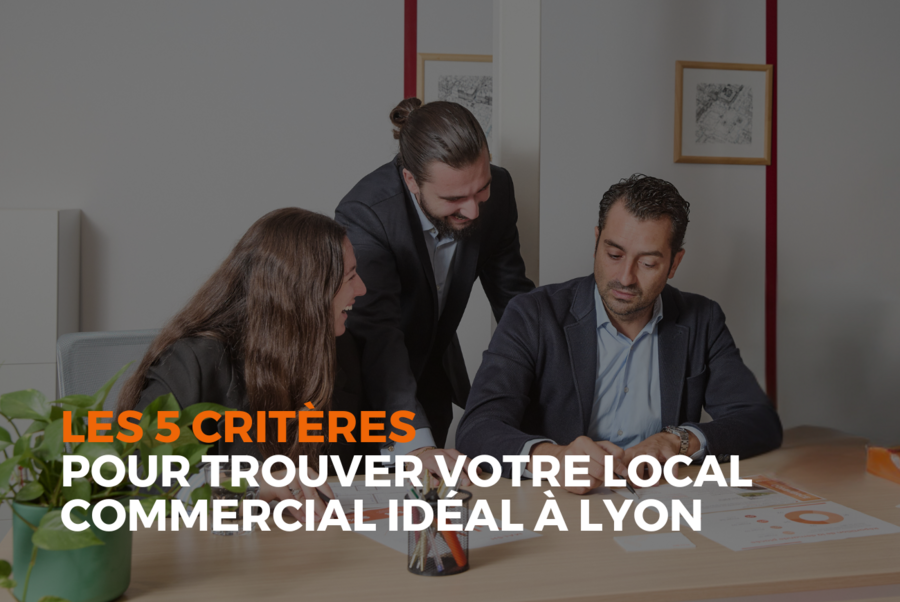 MALSH Realty & Property - les-criteres-a-prendre-en-compte-recherche-local-commercial-lyon-metropole-lyonnaise-locaux-commerciaux-location-vente-cession-professionnels-entreprise-malsh-realty