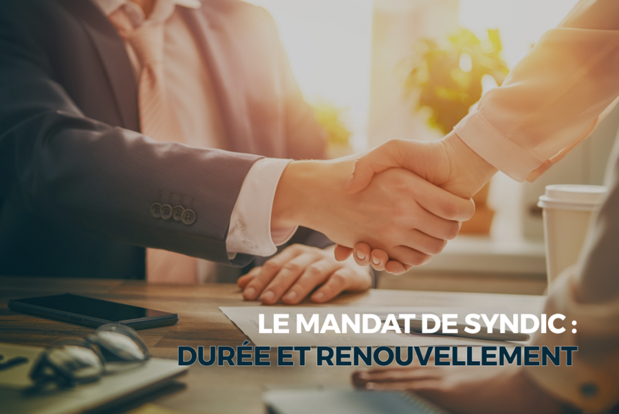 MALSH Realty & Property - LE-MANDAT-DE-SYNDIC-DE-COPROPRIÉTÉS-DUREE-ET-RENOUVELLEMENT-UNE-ETAPE-CLE-POUR-VOTRE-COPRO