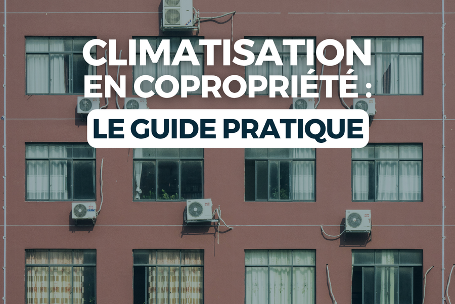 MALSH Realty & Property - climatisation-en-copropriete-le-guide-pratique-residentiel-tertiaire-immobilier-agence-tips-astuces-vote-en-ag-copro-clim