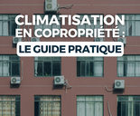 MALSH Realty & Property - climatisation-en-copropriete-le-guide-pratique-residentiel-tertiaire-immobilier-agence-tips-astuces-vote-en-ag-copro-clim