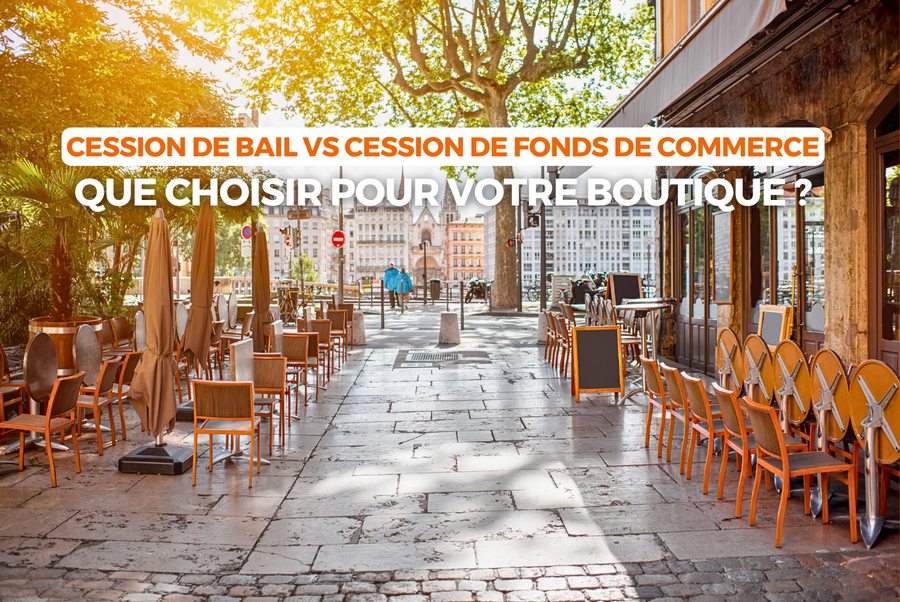 MALSH Realty & Property - cessions-de-bail-vs-cession-de-fonds-de-commerce-que-choisir-pour-votre-boutique-lyon-saint-etienne-boutique-restaurant-local-commercial-a-ceder-immobilier-entreprise